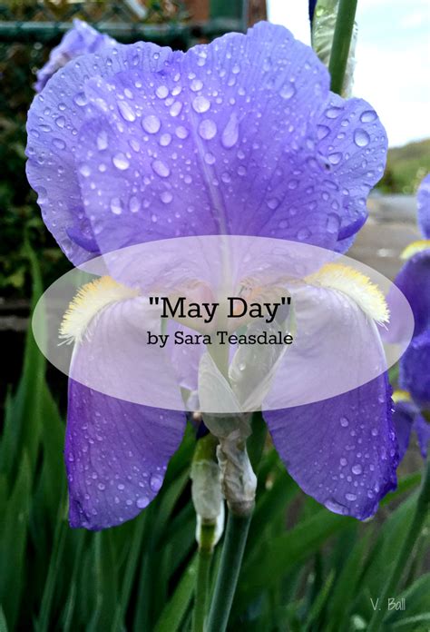 May Day” By Sara Teasdale She Seeks Wisdom