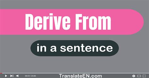 Use "Derive From" In A Sentence