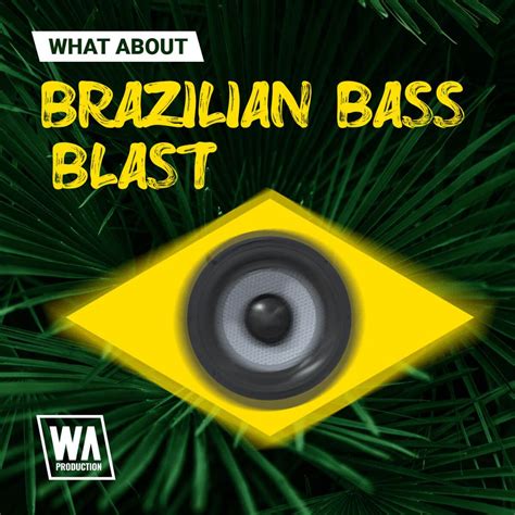 What About Brazilian Bass Blast Sample Pack Landr Samples