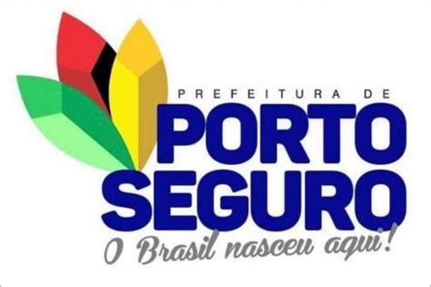 Prefeitura De Porto Seguro Divulga Novos Editais E Data De Inscri O