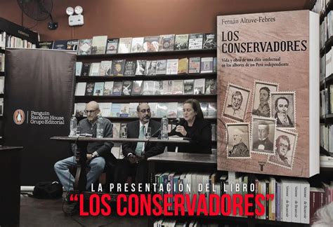 La Presentación Del Libro “los Conservadores” El Montonero