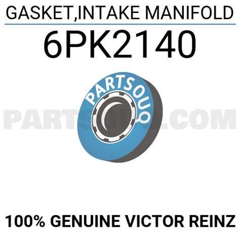 GASKET,INTAKE MANIFOLD 6PK2140 | Victor Reinz Parts | PartSouq
