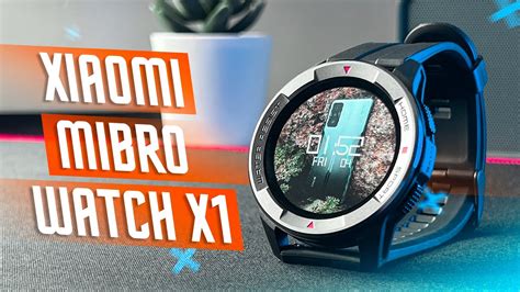 БРУТАЛЬНЫ НА 100 % 🔥 УМНЫЕ ЧАСЫ XIAOMI MIBRO WATCH X1 IP68 ! - YouTube