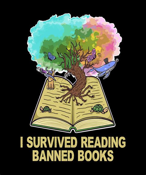 I Survived Reading Banned Books I M With The Banned Books Digital Art