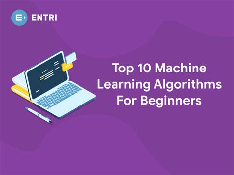 Top Machine Learning Algorithms For Beginners Entri Blog