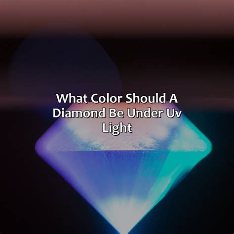 What Does It Mean When A Diamond Turns Blue Under Uv Light At Joseph