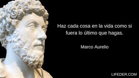 Frases De Marco Aurelio Sobre La Vida Felicidad Y Estoicismo