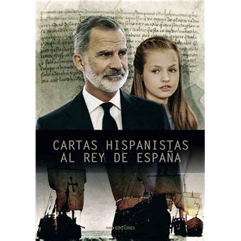 Hispanistas De Toda La Hispanoesfera Se Dirigen A Felipe Vi Para