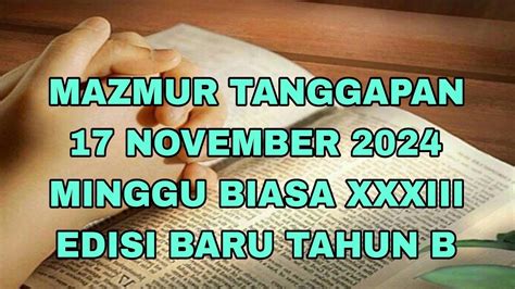 Mazmur Tanggapan‼️17 November 2024 Minggu Biasa Xxxiii‼️edisi Baru