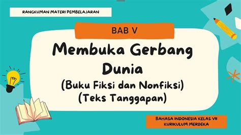 Bahasa Indonesia Kelas Bab Membuka Gerbang Dunia Buku Fiksi Dan