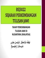 K02239 20191110113412 BSJ3022 Perkembangan Jawi Dari Masa Ke Masa Pdf