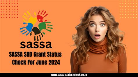 Sassa Srd Grant Status Check For June 2024