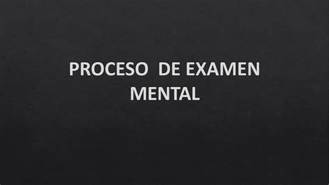 Proceso Del Examen Mental Nursing Apuntes Udocz