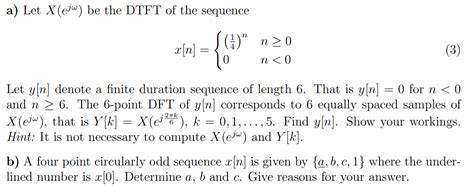 Solved A Let X Jw Be The Dtft Of The Sequence N X N Chegg