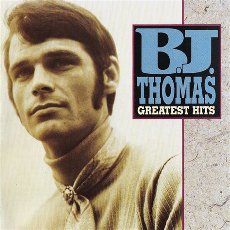 B.J. Thomas – Greatest Hits – CD (Compilation), 1990 [r3690396] | Discogs
