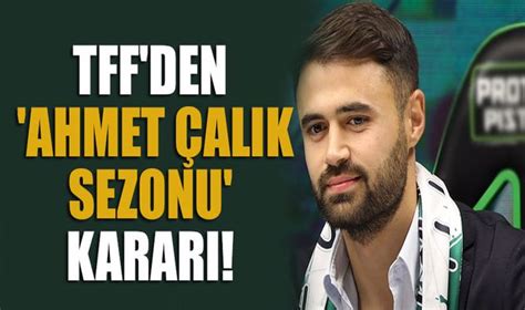 Tff Sezonuna Ahmet Al K Isminin Verilmesine Karar Verdi