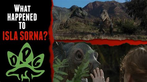 What Happened To Isla Sorna The Dinosaur Protection Group Reports On