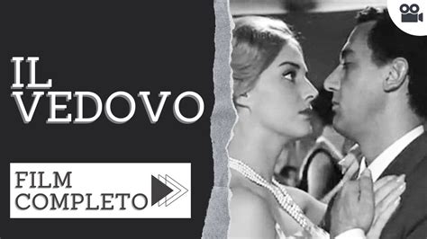 Il Vedovo Commedia Film Completo In Italiano Youtube