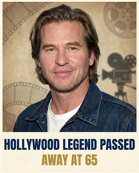 Everyday - Hollywood Legend Who Starred In 'The Doors', 'Top Gun