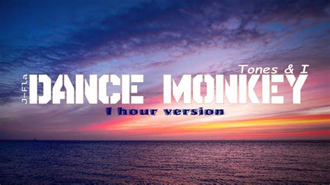 Tones And I Dance Monkey 1 Hour Version Cover By Jfla Youtube