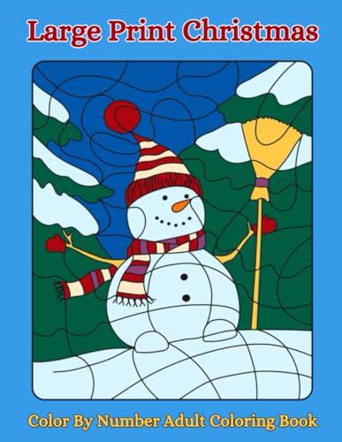 Large Print Christmas Color By Number Adult Coloring Book Large Print