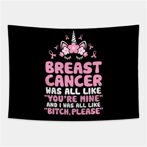 Breast Cancer Bitch Please Quote Unicorn Face Funny Breast Cancer