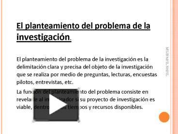 Ppt El Planteamiento Del Problema De La Investigaci Powerpoint