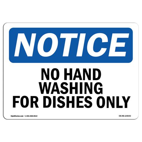 Signmission Osha Notice No Hand Washing For Dishes Only Sign Wayfair