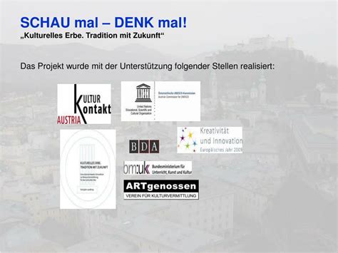 PPT SCHAU Mal DENK Mal Kulturelles Erbe Tradition Mit Zukunft