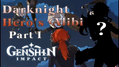 darknight heros alibi part  diluc story quest genshin impact
