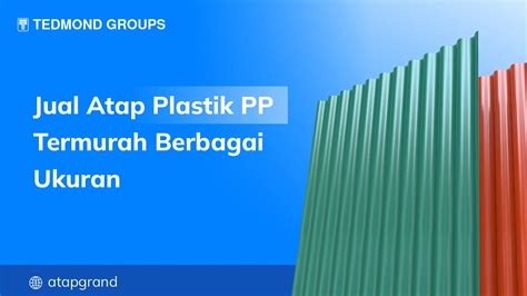 Jual Atap Plastik PP Termurah Berbagai Ukuran Atap Grand Luxe