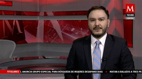 Milenio Noticias Con Carlos Z Iga De Abril De Grupo Milenio