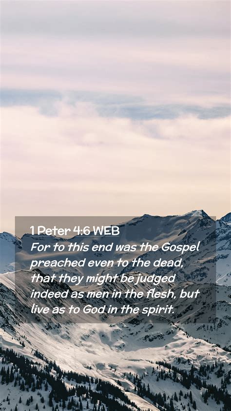 1 Peter 46 Web Mobile Phone Wallpaper For To This End Was The Gospel