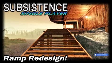 Ramp Redesign Subsistence Single Player Gameplay Ep Season