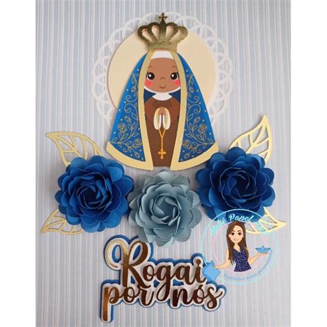 Topo De Bolo Topper D Nossa Senhora Aparecida Rosas Shopee Brasil