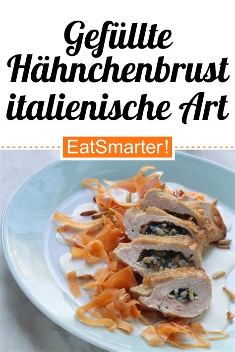 Gefüllte Hähnchenbrust italienische Art Rezept EAT SMARTER