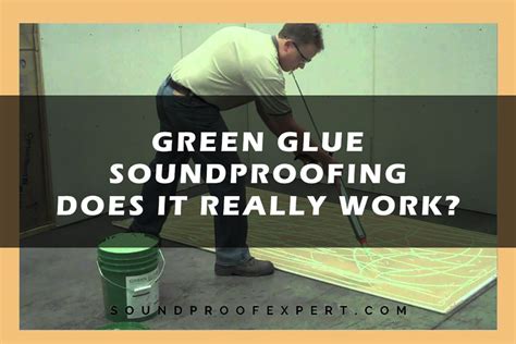 Green Glue Soundproofing - Does It Really Work? - Soundproof Expert