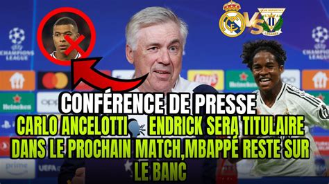 DERNIÈRE MINUTE CARLO ANCELOTTI ENDRICK SERA TITULAIRE FACE À