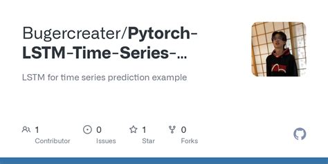 Github Bugercreater Pytorch Lstm Time Series Prediction Lstm For