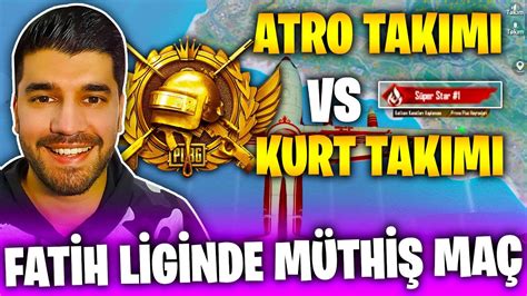 Fat H L G Nde Atro Vs Kurt Team Nefes Kesen Ma Yayinci Kar Ila Malari