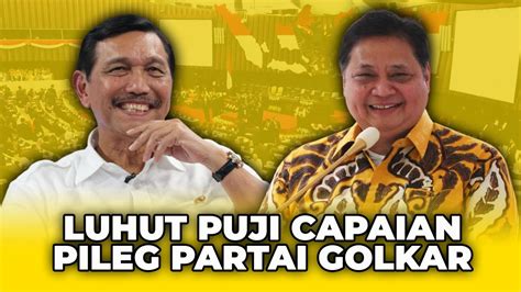 Capai 100 Kursi Lebih Luhut Apresiasi Golkar Dan Ingatkan Untuk Tidak