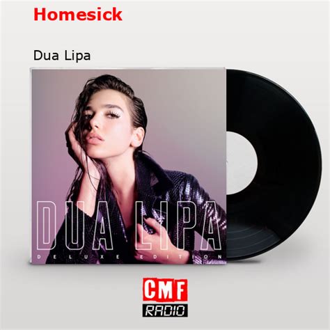 La historia y el significado de la canción 'Homesick - Dua Lipa