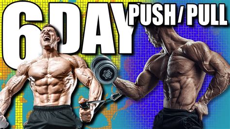 6 Day Pushpull Complete Free Workout Youtube