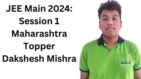 Meet Maharashtra S Jee Main Topper Who Invested Hours Daily