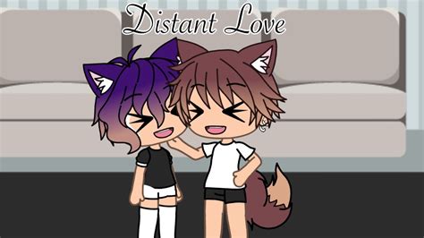 Distant Love Gay Gacha Life Series Ep 9 S2 YouTube