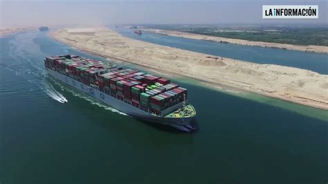 Por Qu El Canal De Suez Es Estrat Gico El Atasco Del Mega Barco Ever