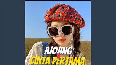 Dj Ajojing X Cinta Pertama Remix Slow Reverb Ins Youtube