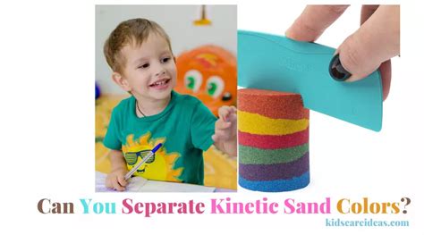 Can You Separate Kinetic Sand Colors?