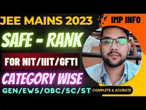 Jee Mains Safe Score Safe Rank For Nit Iiit Gfti Cse All