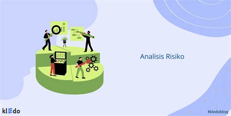 Analisis Risiko Pengertian Fungsi Metode Dan Prosesnya